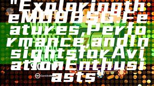 "Exploring the MD88 SG: Features, Performance, and Insights for Aviation Enthusiasts"