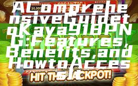 A Comprehensive Guide to Kaya918 PNG: Features, Benefits, and How to Access It